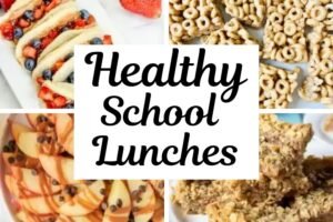 quick easy healthy school lunches for picky eaters