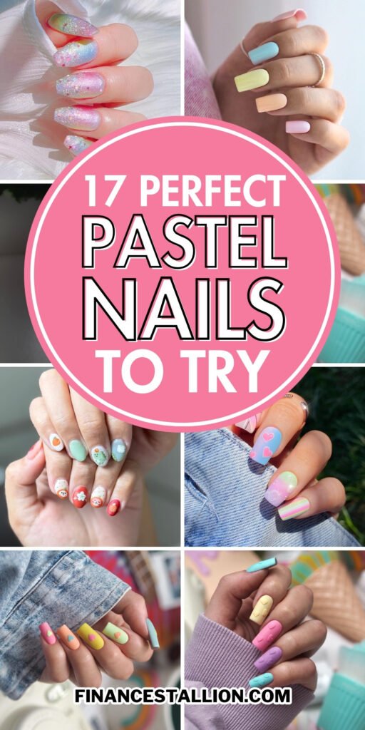 Explore pastel nail designs with shades of pastel pink, blue, and green perfect for spring, easter and summer looks.