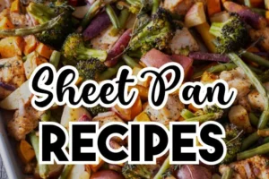 A variety of sheet pan recipes featuring chicken and vegetables, salmon, and healthy one pan meals with vibrant colors and fresh ingredients.